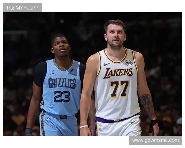 东契奇复出砍下44分湖人众将发力里夫斯高效21分力压灰熊夺胜